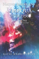 Native Americans of the Umpqua: Volume 1 B0F6VHRHL2 Book Cover