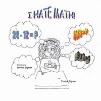 I Hate Math 0615412041 Book Cover