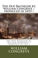 Old Bachelor 1541056981 Book Cover