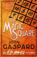 The Magic Square (The Eli Marks Mysteries Book 7) B08N97D822 Book Cover