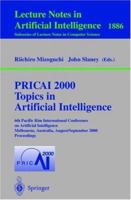 PRICAI 2000 Topics in Artificial Intelligence: 6th Pacific Rim International Conference on Artificial Intelligence Melbourne, Australia, August 28 - September ... / Lecture Notes in Artificial Intelli 3540679251 Book Cover