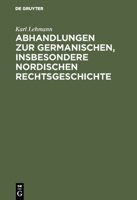 Abhandlungen zur Germanischen, insbesondere Nordischen Rechtsgeschichte 0274674793 Book Cover