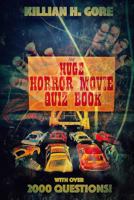 The Huge Horror Movie Quiz Book 1977903010 Book Cover