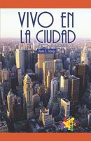 Vivo en la ciudad (City Life) 1404274499 Book Cover