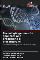 Tecnologie genomiche applicate alla produzione di biocarburanti (Italian Edition) 6209474608 Book Cover