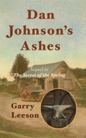 Dan Johnson's Ashes 1990187501 Book Cover