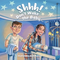 Shhh! Don't wake the baby... 186971394X Book Cover