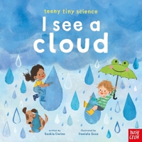 Teeny Tiny Science: I See a Cloud B0FGX7MD4M Book Cover