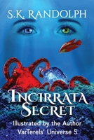 Incirrata Secret (6) 173203320X Book Cover