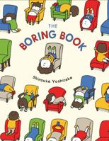 The Boring Book 1452174563 Book Cover