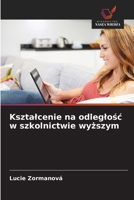 Ksztalcenie na odleglosc w szkolnictwie wyzszym (Polish Edition) 6208283426 Book Cover