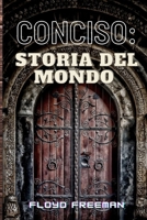 Conciso: Storia del Mondo B0BNGRYWFG Book Cover