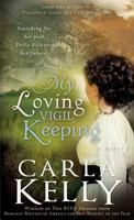 My Loving Vigil Keeping: Audio CD 1599558971 Book Cover