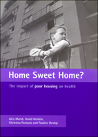 Home Sweet Home: The Impact of Poor Housing on Health 1861341768 Book Cover