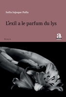L’exil a le parfum du lys (Littératures) (French Edition) 2806137179 Book Cover