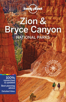Lonely Planet Zion & Bryce Canyon: National Parks (Lonely Planet Travel Guides)