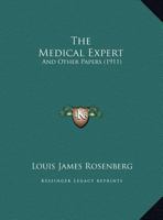 The Medical Expert: And Other Papers 1011138433 Book Cover