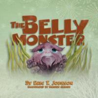 The Belly Monster 1465380728 Book Cover