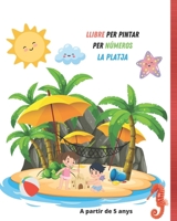 LLIBRE PER PINTAR PER NÚMEROS LA PLATJA: INFANTIL B0C4MP2L1G Book Cover