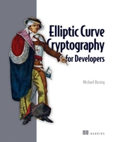 Elliptic Curve Cryptography for Developers 1633437949 Book Cover