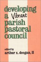 Developing a Vibrant Parish Pastoral Council 0809135566 Book Cover