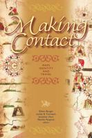 Making Contact: Maps, Identity and Travel 0888643772 Book Cover