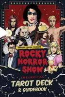 The Rocky Horror Show: Official Tarot Deck and Guidebook 1835416772 Book Cover