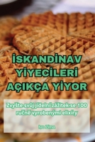 IskandInav YIyecIlerI Açikça YIyor (Turkish Edition) 1836112386 Book Cover