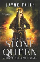 Reign of the Stone Queen: A Fae Urban Fantasy (Stone Blood) 1952156076 Book Cover