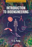 Introduction to Bioengineering (Advanced Series in Biomechanics, Volume 2)