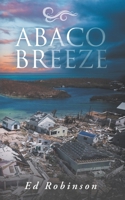 Abaco Breeze (Bluewater Breeze) B085HQXF4S Book Cover