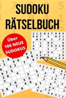 Sudoku Rätselbuch: 200 Sudoku Rätselheft - einfach, mittel und schwer für Kinder und Erwachsene 2 Sudoku Rätsel pro Seite - Das Sudoku Taschenbuch B084DGW9S1 Book Cover
