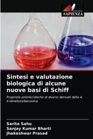 Sintesi e valutazione biologica di alcune nuove basi di Schiff 6203289094 Book Cover