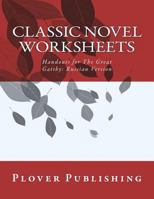 Classic Novel Worksheets: Russian Version: Handouts for the Great Gatsby 1721257438 Book Cover
