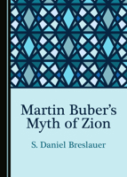 Martin Buber's Myth of Zion 1527530302 Book Cover