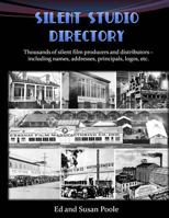 Silent Studio Directory 0981569595 Book Cover