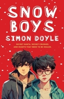 Snow Boys 1916383866 Book Cover