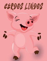Cerdos Lindos: Libro de colorear de cerdo para ni?os de 4 a 8 a?os Libro de colorear para ni?os, personas mayores, ni?as, ni?os, m?s B0942FDS32 Book Cover