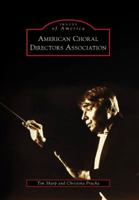 American Choral Directors Association (Images of America: Oklahoma) 0738560723 Book Cover