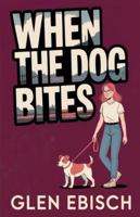 When the Dog Bites (Madison Revere Mysteries) B0G52D71YN Book Cover