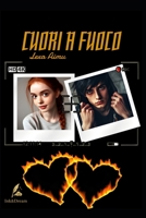 Cuori a fuoco (Lives on Fire) (Italian Edition) B0DCK79K8T Book Cover