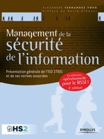 Management de la sécurité de l'information: Présentation générale de l'ISO 27001 et de ses normes associées - Une référence opérationnelle pour le RSSI 2212138148 Book Cover