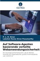 Auf Software-Agenten basierende verteilte Webanwendungssicherheit 6205802058 Book Cover