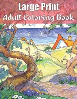Large Print Adult Coloring Book: An Adults Coloring Book of Spring with Flowers, Butterflies, Country Scenes, Designs,(Hard Coloring Books For Adults) B08K3YHWDG Book Cover