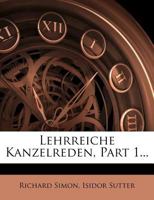 Lehrreiche Kanzelreden, Part 1... 1273039947 Book Cover