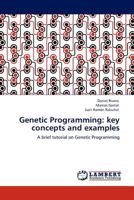 Genetic Programming: Key Concepts and Examples 3845438452 Book Cover
