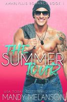 The Summer Tour: A Contemporary Rockstar Romance 1949398390 Book Cover