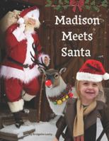 Madison Meets Santa B0G2R1H8TW Book Cover