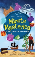 Hailey Haddie's Minute Mysteries: 15 Short Stories For Young Sleuths 195034150X Book Cover