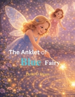 The Anklet of Blue Fairy B0GX52Z3SC Book Cover